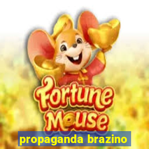 propaganda brazino